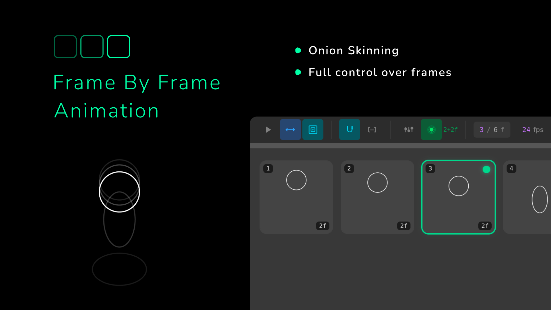 Frame by Frame mode with onion skinning